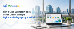 How to select a Digital marketing agency in Noida